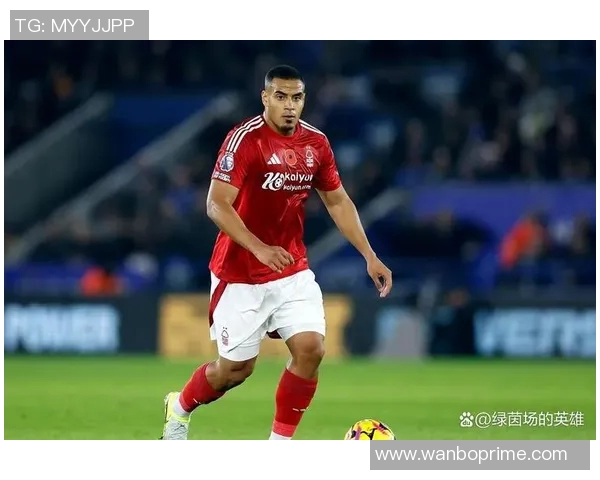 法尔克透露拜仁关注诺丁汉森林中卫穆里略但转会费用昂贵